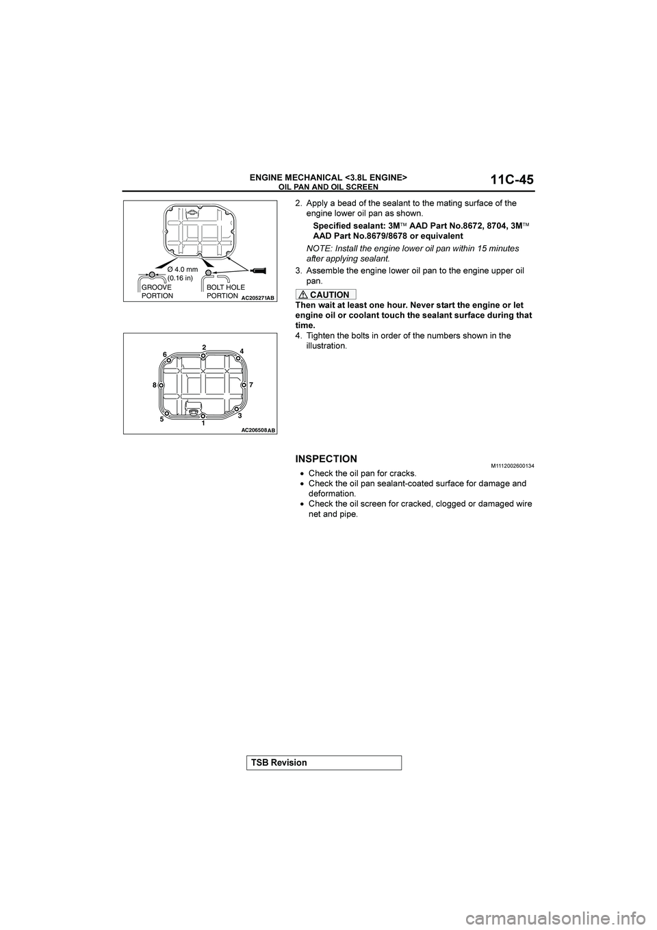 MITSUBISHI GALANT 2004  Workshop Manual 

	





()*)+,






$
% ??541:,16<;=+,0,151-==<=+,91=/-.087;13,<;=+,
,-./-,5<A,7</5?1-100+<A-
8/)9)7
*505,2>
™

	5-2
