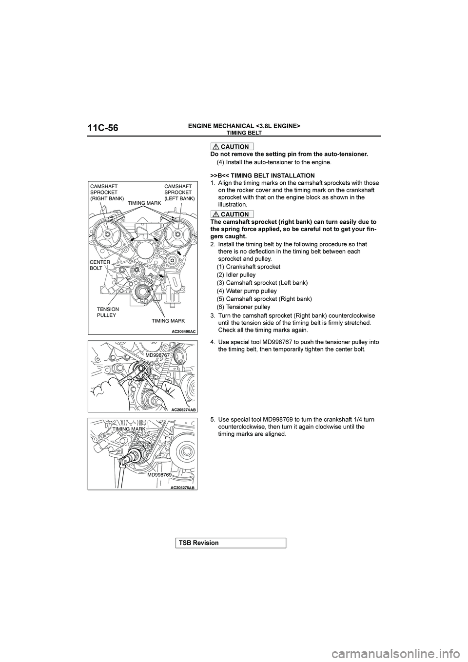 MITSUBISHI GALANT 2004  Workshop Manual 




()*)+,






$#
CAUTION
+
,+2
-3+(
2.
*22),A
8),
9-+3
2.
542+2,*)+,-
  -0=155=+,18=<=,-0/<-,7=<=+,,-./-,
�







