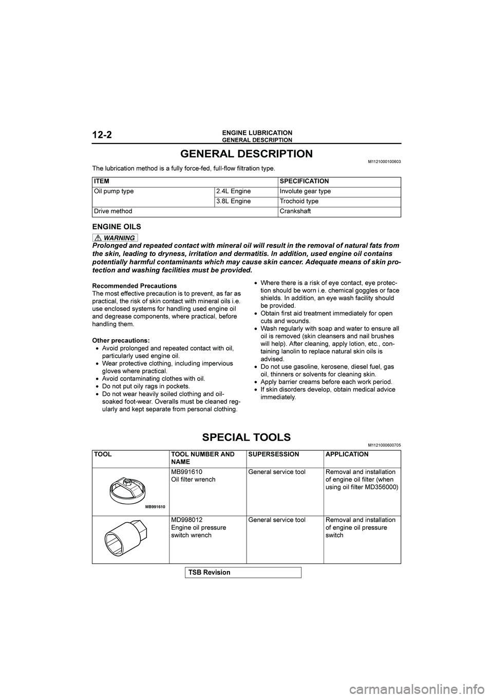 MITSUBISHI GALANT 2004  Workshop Manual 

	


 !"







	
�
 !"#$%&(%)*+ (),%-."!!/.)$& . ,0."!!.!)1.%!($(%)*(/2 




WARNING
	
	

