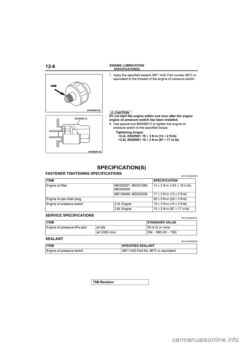 MITSUBISHI GALANT 2004  Workshop Manual 	




 !"





 22!/( -2 &%.% ,- !*(™7$(*"+# $:)$
 >"%3! *(()( ($ ,-).(  *5%* )%!2$ --"$ -1%(&
CAUTION
!
"!)
 )&)
)*