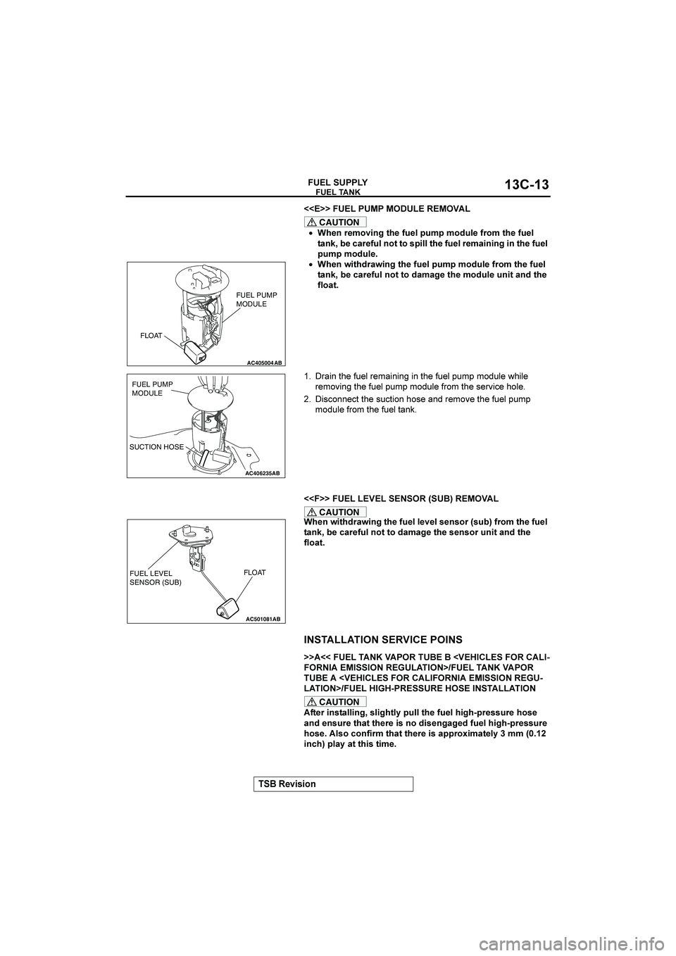 MITSUBISHI GALANT 2004  Workshop Manual 	

 !"#$#%&
	
	


DD
CC	

	
	


CAUTION
•A2!&5!3%"#&)/2!,-!+0-303%7-+!,5%3/2!,-!+
/*&49:!.*5!,-+&%//%$0#++/2!,-!+5!3*#&#&)#&/2!,-!+
0-30