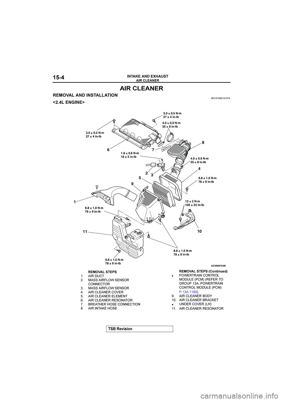 MITSUBISHI GALANT 2004  Workshop Manual 


 
!"#$#%&







?



�		

@
A
AC306972 
134
5 6
2
978
1110
3.0 ± 0.5 N·m
27 ± 4 in-lb3.0 ± 0.5 N·m
27 ± 4 in-lb