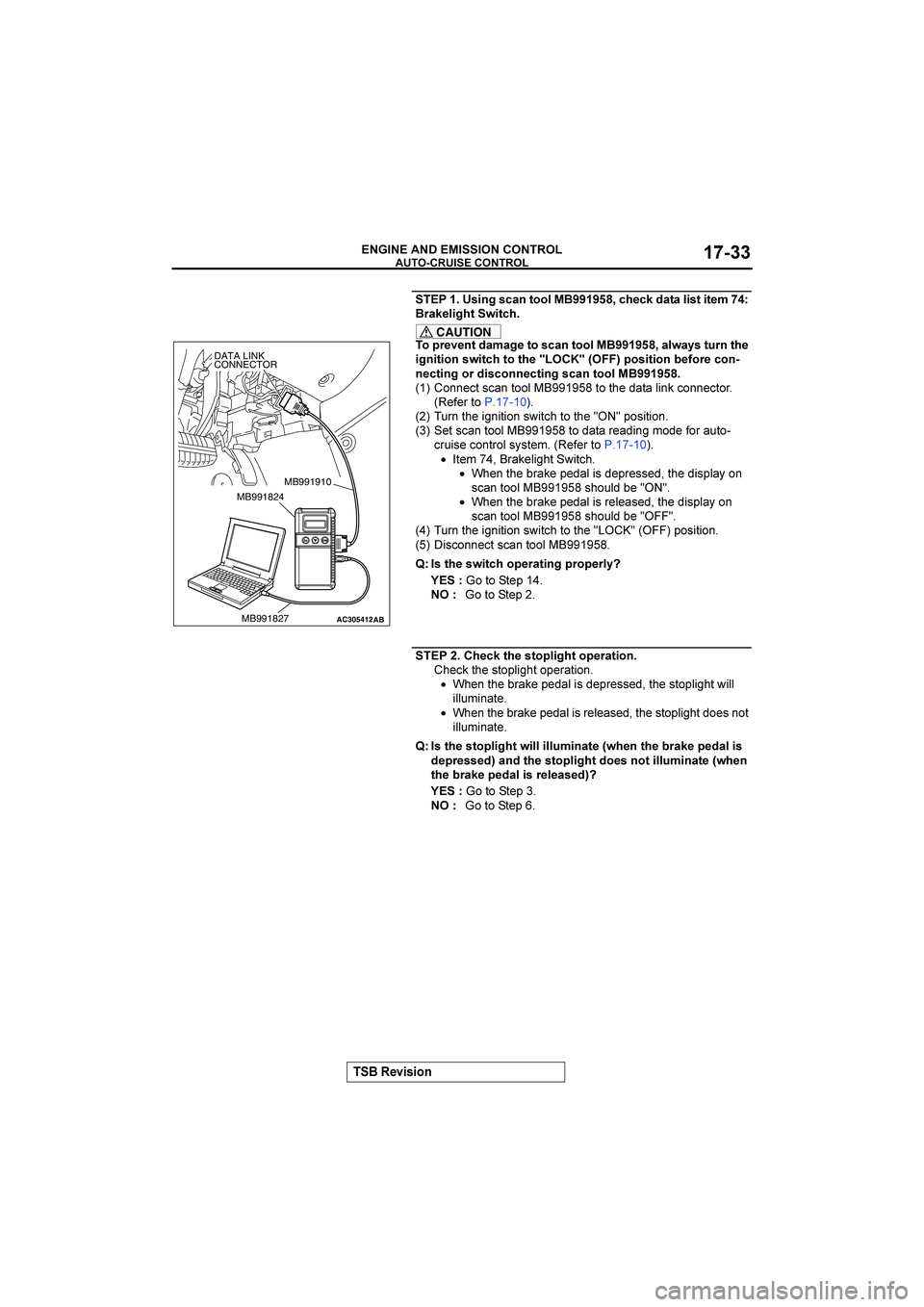 MITSUBISHI GALANT 2004  Workshop Manual 



 !"!#$







	

"!$7
"5-$
*##+
689
5(5A
4-*-
+!"*
!*;


)-A+!7(*
.!*5(
CAUTION
#
1) $*
4-;-7
*#
"5-$
*##+
689
-+.-0"