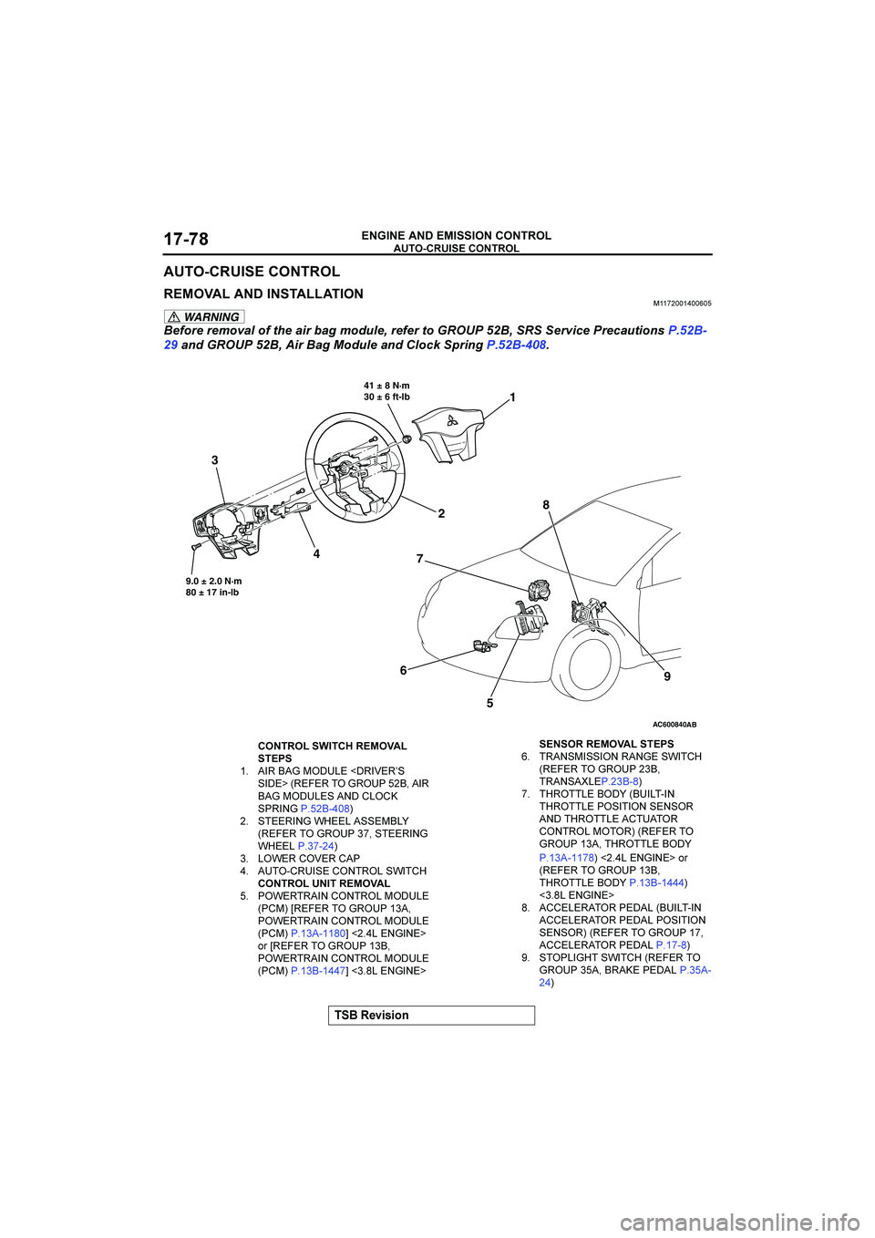 MITSUBISHI GALANT 2004  Workshop Manual 



 !"!#$






8



,



�
WARNING
	



	