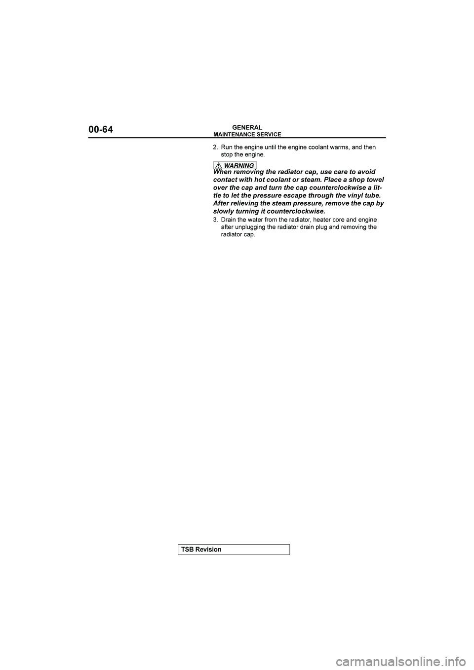 MITSUBISHI GALANT 2004  Workshop Manual 




&()(*+

#
  32<-::2>.2:32<.4<-::2>.2:=77412<B160/129<-:2
/<75<-::2>.2:
WARNING
 		
		