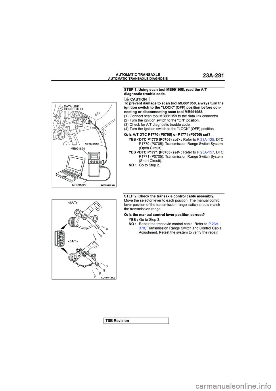 MITSUBISHI GALANT 2004  Workshop Manual 

	

	

$&()(*+


	

!


)(+6)C5+9**7$   !%4&5=98&

=(56+*)9(C94*<E7&C*=&
CAUTION

*>4&&+9=5;56&9*)C5+9**7$   !%57?5A)9