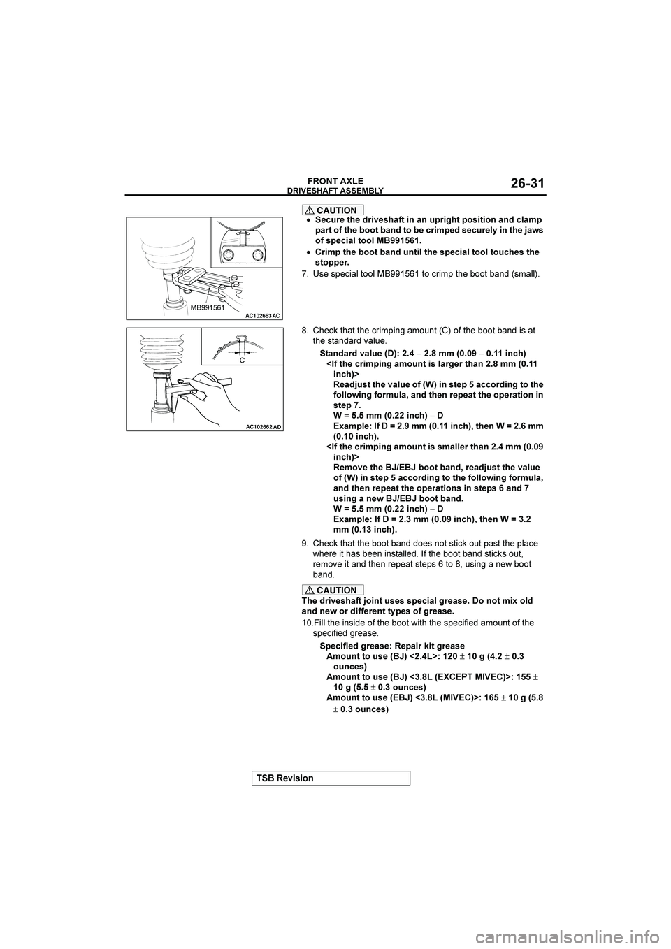 MITSUBISHI GALANT 2004  Workshop Manual 
#$%&%(


CAUTION
•#4,-#20#+-%$#&03>2%(3(,8-%.028&%2%(3(+413:8
83-2>20#7273(+27#4-%:8#+,-#19%(20#G36&
>&8#4%3121  
