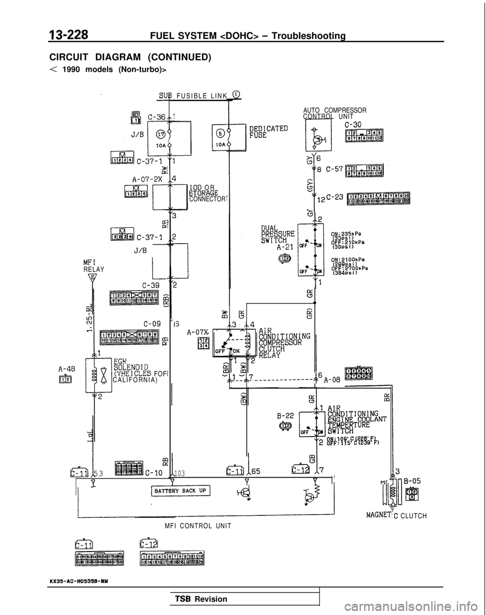 MITSUBISHI GALANT 1989  Service Repair Manual 13-228FUEL SYSTEM <DOHC> - Troubleshooting
CIRCUIT DIAGRAM (CONTINUED)
< 1990 models (Non-turbo)>
&A-07-2X
lizi
E
1934 c-37-1
J/B
MFIRELAY
v
L
c-39
If
I&
A-48
@jlM-!EICLES FOF?CALIFORNIA
 )
I
*l.
Ei1
