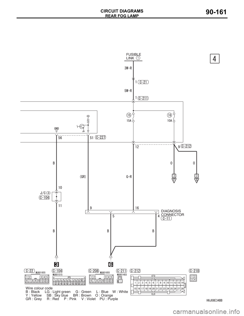 MITSUBISHI LANCER 2006  Workshop Manual REAR FOG LAMP
CIRCUIT DIAGRAMS90-161
FUSIBLE 
LINK1 
DIAGNOSIS 
CONNECTOR
Wire colour code
B : Black     LG : Light green     G : Green     L : Blue    W : White    
Y : Yellow     SB : Sky blue     B
