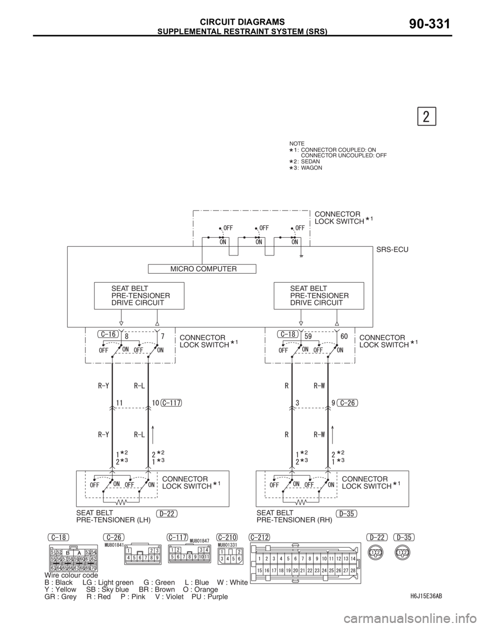 MITSUBISHI LANCER 2006  Workshop Manual SUPPLEMENTAL RESTRAINT SYSTEM (SRS)
CIRCUIT DIAGRAMS90-331
NOTE:  CONNECTOR COUPLED: ON
CONNECTOR UNCOUPLED: OFF
: SEDAN
: WAGON
SEAT BELT 
PRE-TENSIONER 
DRIVE CIRCUITSEAT BELT 
PRE-TENSIONER 
DRIVE 