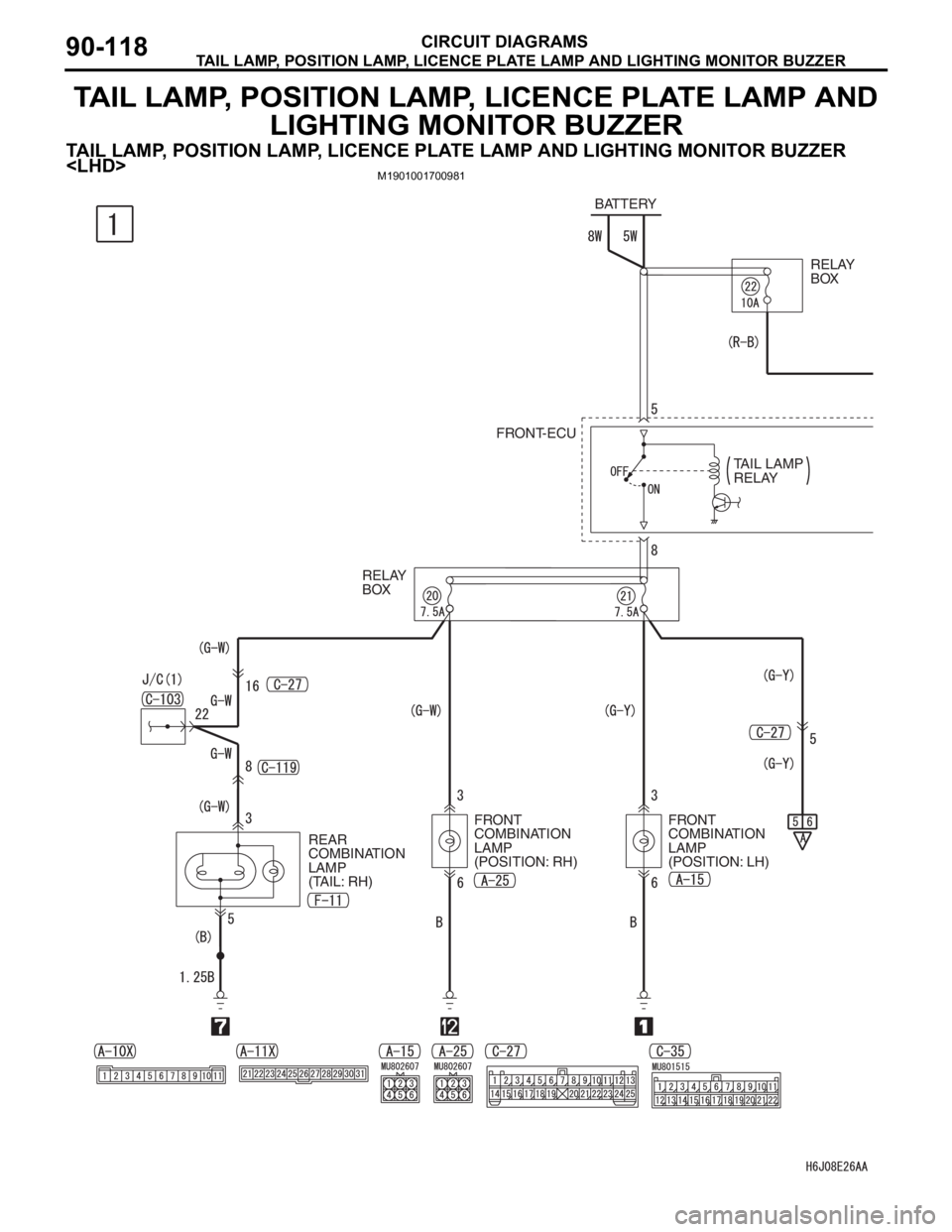 MITSUBISHI LANCER IX 2006  Service Manual TAIL LAMP, POSITION LAMP, LICENCE PLATE LAMP AND LIGHTING MONITOR BUZZER
CIRCUIT DIAGRAMS90-118
TAIL LAMP, POSITION LAMP, LICENCE PLATE LAMP AND 
LIGHTING MONITOR BUZZER
TAIL LAMP, POSITION LAMP, LICE