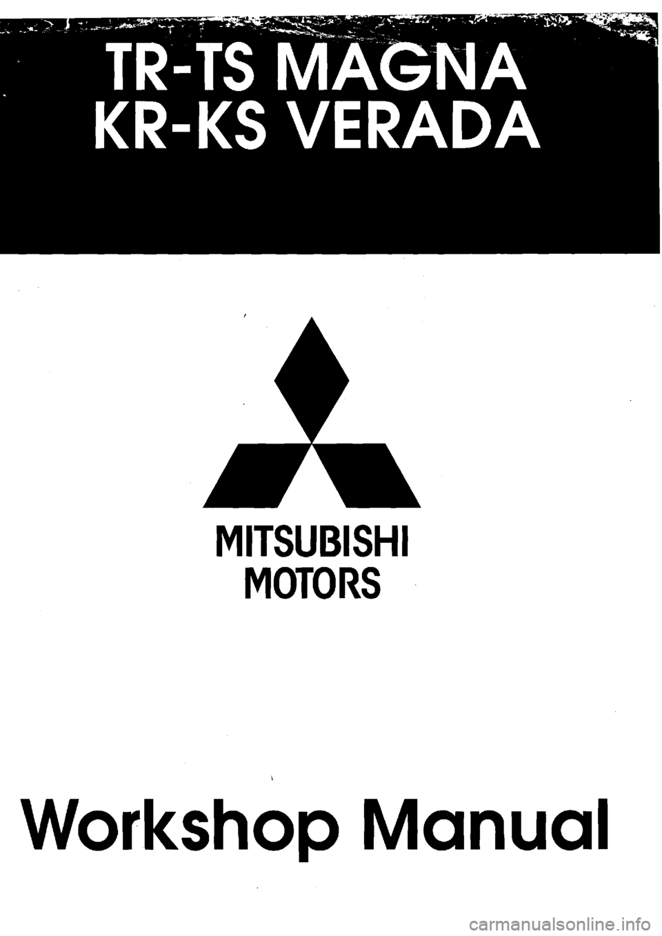 MITSUBISHI MAGNA 2005  Workshop Manual 