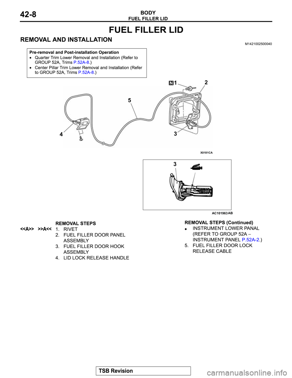 MITSUBISHI MONTERO 2003  Service Owners Manual X0181CA
AC101963
3 5
324
1
AB 
