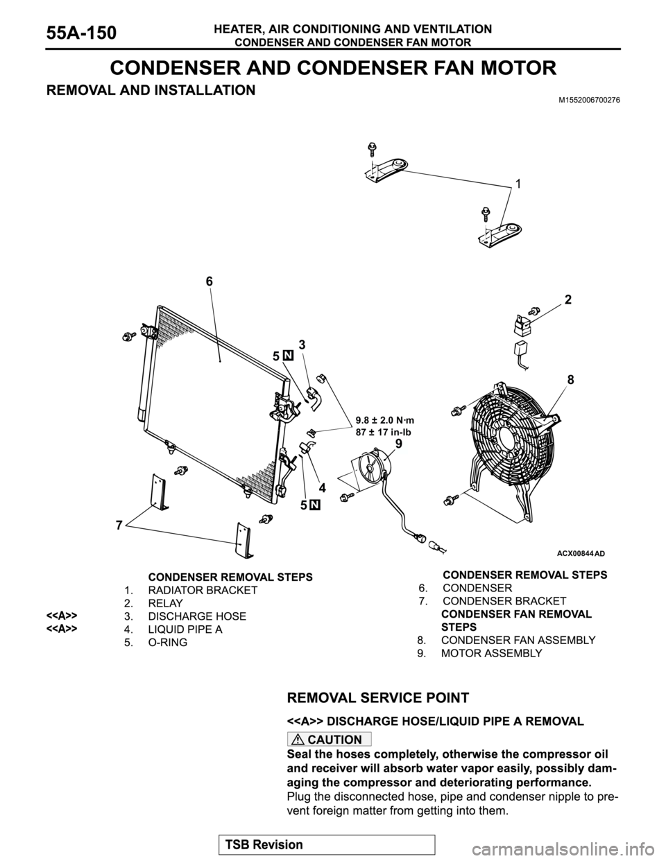 MITSUBISHI MONTERO 2003 Service Repair Manual CAUTION
ACX00844
AD
2
9.8 ± 2.0 Nꞏm
87 ± 17 in-lb
76
48 1
3
N
N
9 5
5 MITSUBISHI MONTERO 2003 Service Repair Manual CAUTION
ACX00844
AD
2
9.8 ± 2.0 Nꞏm
87 ± 17 in-lb
76
48 1
3
N
N
9 5
5
