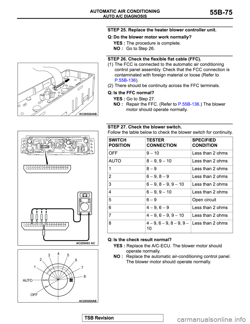 MITSUBISHI MONTERO 2003 Service Repair Manual AC205264AB
AC205403
18 17 16 15 14 13 12 11 10 9 8 7 6 5 4 3 2 1
18 17 16 15 14 13 12 11 10 9 8 7 6 5 4 3 2 1
AC
AC205260
OFF AUTO8 7 6 5 4
3
2
1
AB MITSUBISHI MONTERO 2003 Service Repair Manual AC205264AB
AC205403
18 17 16 15 14 13 12 11 10 9 8 7 6 5 4 3 2 1
18 17 16 15 14 13 12 11 10 9 8 7 6 5 4 3 2 1
AC
AC205260
OFF AUTO8 7 6 5 4
3
2
1
AB