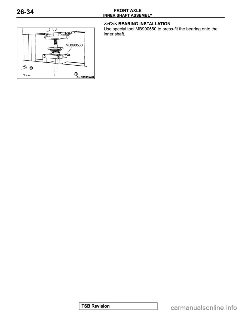 MITSUBISHI MONTERO 2003 Service Repair Manual ACX01016
AB
MB990560 MITSUBISHI MONTERO 2003 Service Repair Manual ACX01016
AB
MB990560