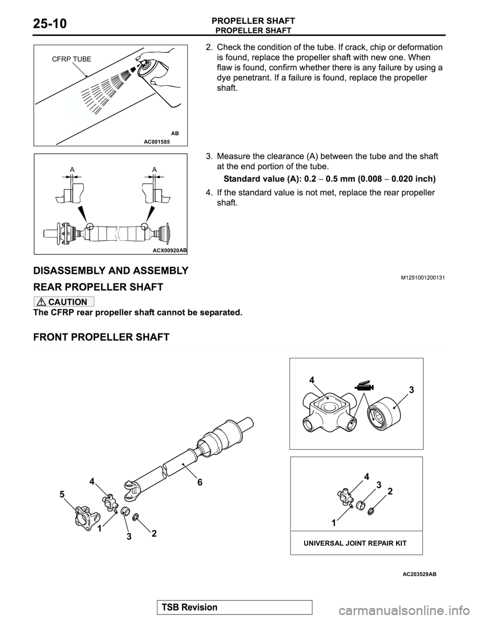 MITSUBISHI MONTERO 2003 Service Repair Manual CAUTION
AC001585
AB
CFRP TUBE
ACX00920AB
A
A
AC203529
3 4
1
2
3 4
56
123 4
AB
UNIVERSAL JOINT REPAIR KIT MITSUBISHI MONTERO 2003 Service Repair Manual CAUTION
AC001585
AB
CFRP TUBE
ACX00920AB
A
A
AC203529
3 4
1
2
3 4
56
123 4
AB
UNIVERSAL JOINT REPAIR KIT