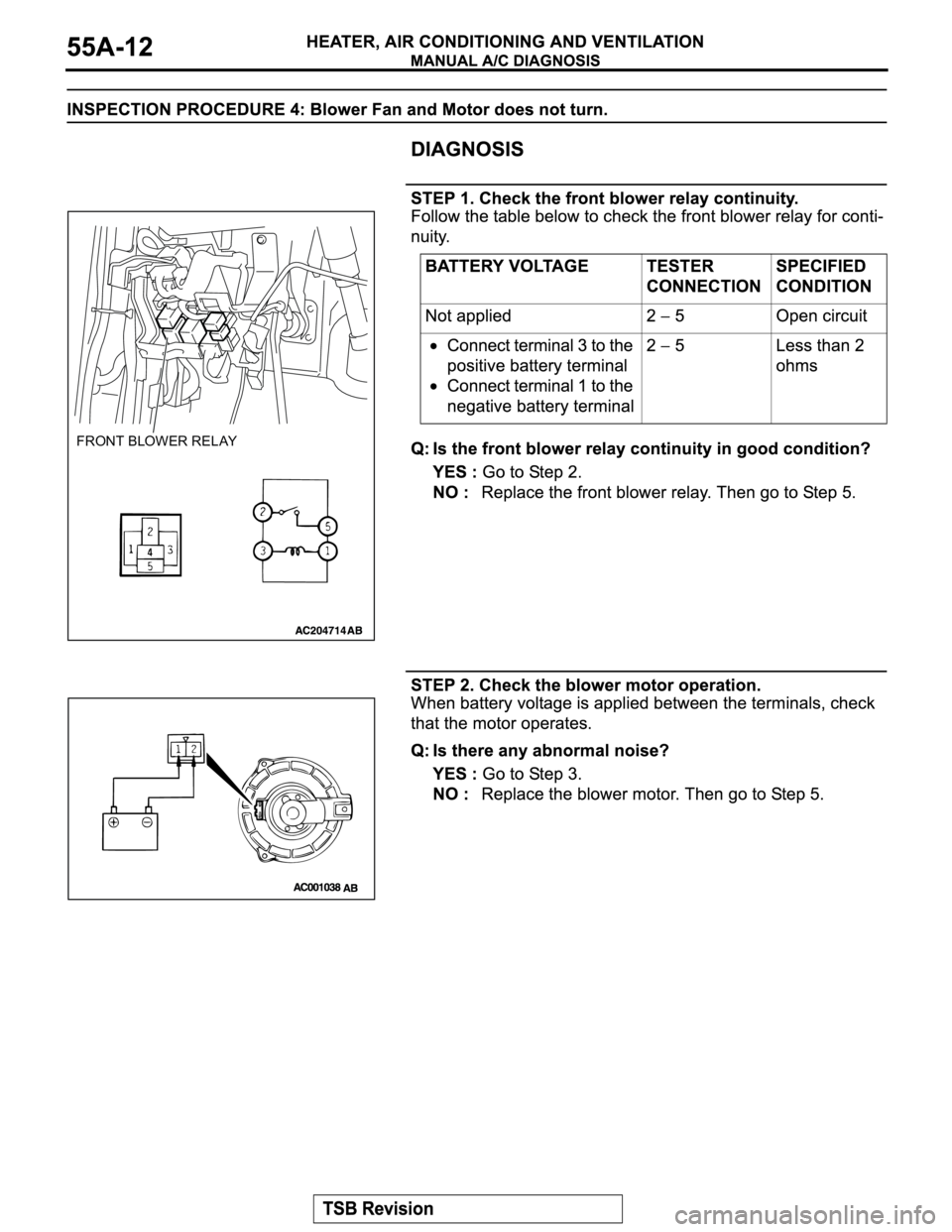 MITSUBISHI MONTERO 2004  Service Repair Manual FRONT BLOWER RELAY 