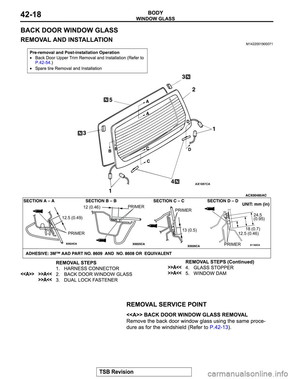 MITSUBISHI MONTERO 2004  Service Repair Manual PRIMER
13 (0.5) PRIMER
PRIMER
18 (0.7)24.5
(0.95)
12 (0.46)
12.5 (0.49)
12.5 (0.46) PRIMER 