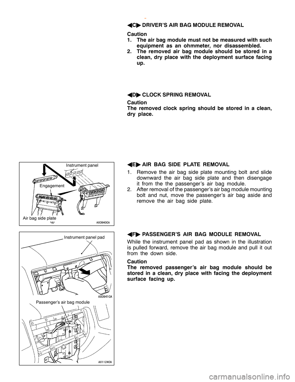 MITSUBISHI MONTERO 2000  Service Repair Manual A
ir bag sid e pla te I
n str u m entp anel I
n str u m entp anelp ad P
asse nger’s air bag m odule
w
ww.W ork sh opM an uals .c o .u k
P urc h ased  f r o m  w ww.W ork sh opM an uals .c o .u k    