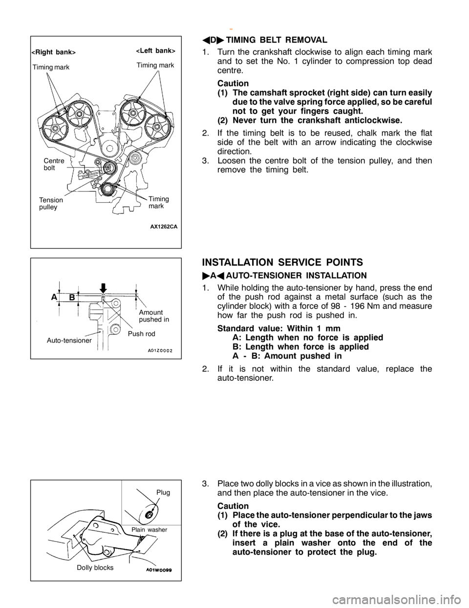 MITSUBISHI MONTERO 2000 Service Manual PDF T
im in g m ark T
im in g
m ark T
e nsio n
p ulle y C
entr e
b olt
<
R ig ht ban k> <
L eft ban k> P
ush ro d P
lu g D
olly blo cks MITSUBISHI MONTERO 2000 Service Manual PDF T
im in g m ark T
im in g
m ark T
e nsio n
p ulle y C
entr e
b olt
<
R ig ht ban k> <
L eft ban k> P
ush ro d P
lu g D
olly blo cks