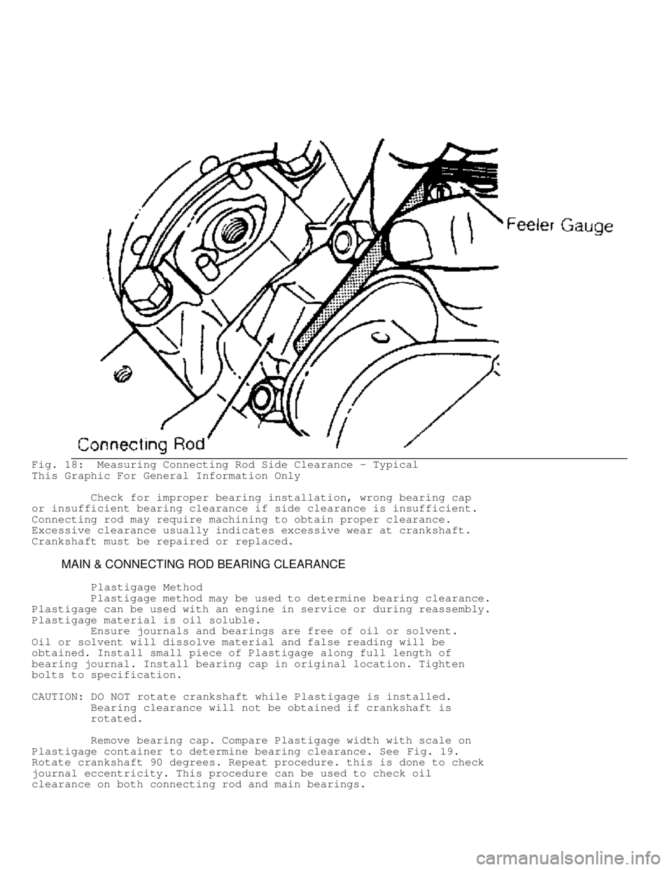 MITSUBISHI MONTERO 1991 Repair Manual Fig. 18: Measuring Connecting Rod Side Clearance - Typical
This Graphic For General Information Only
Check for improper bearing installation, wrong bearing cap
or insufficient bearing cleara MITSUBISHI MONTERO 1991 Repair Manual Fig. 18: Measuring Connecting Rod Side Clearance - Typical
This Graphic For General Information Only
Check for improper bearing installation, wrong bearing cap
or insufficient bearing cleara