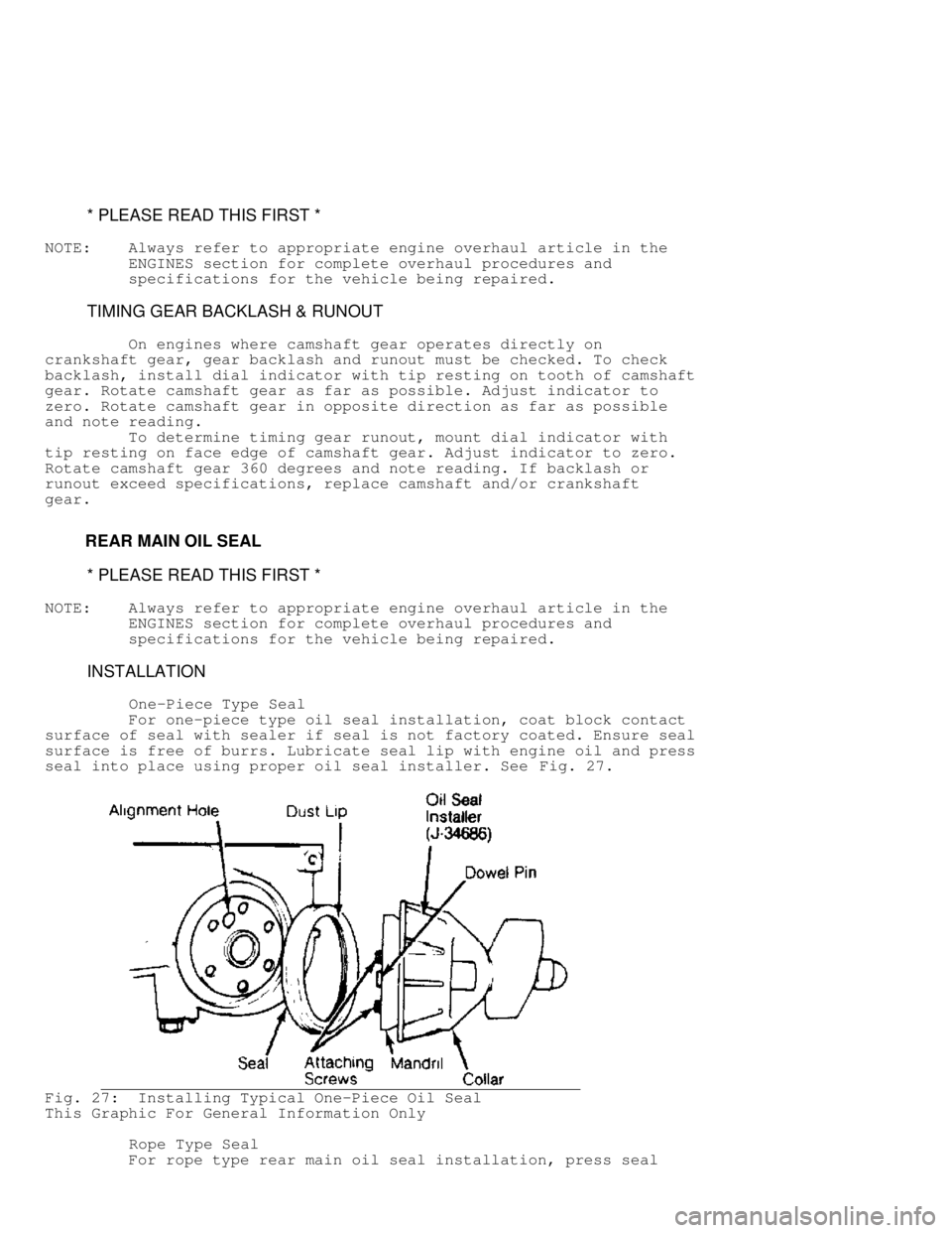 MITSUBISHI MONTERO 1991 Repair Manual * PLEASE READ THIS FIRST *
NOTE: Always refer to appropriate engine overhaul article in the
ENGINES section for complete overhaul procedures and
specifications for the ve MITSUBISHI MONTERO 1991 Repair Manual * PLEASE READ THIS FIRST *
NOTE: Always refer to appropriate engine overhaul article in the
ENGINES section for complete overhaul procedures and
specifications for the ve