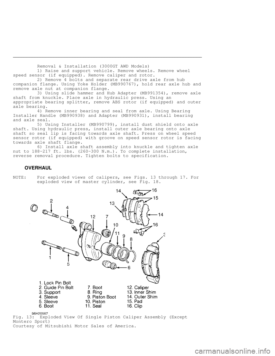 MITSUBISHI MONTERO 1998  Service Manual ���������\
���������\
���������\
���������\
���������\
���������\
���������\
�������
         Removal & Installation (3000GT AWD Mo