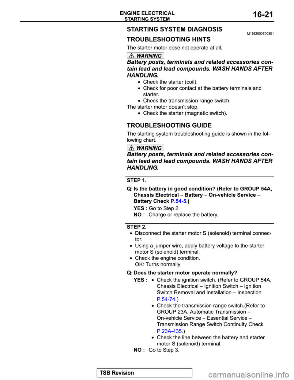 MITSUBISHI MONTERO SPORT 2004  Service Repair Manual WA R N I N G
WA R N I N G 