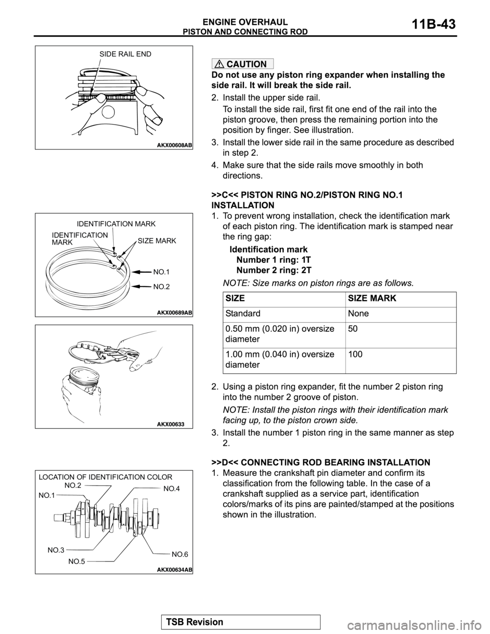 MITSUBISHI MONTERO SPORT 2004 Service Repair Manual SIDE RAIL END
NO.1
NO.2 IDENTIFICATION
MARKSIZE MARK IDENTIFICATION MARK
NO.5 LOCATION OF IDENTIFICATION COLOR
NO.2
NO.4
NO.1
NO.3
NO.6 MITSUBISHI MONTERO SPORT 2004 Service Repair Manual SIDE RAIL END
NO.1
NO.2 IDENTIFICATION
MARKSIZE MARK IDENTIFICATION MARK
NO.5 LOCATION OF IDENTIFICATION COLOR
NO.2
NO.4
NO.1
NO.3
NO.6
