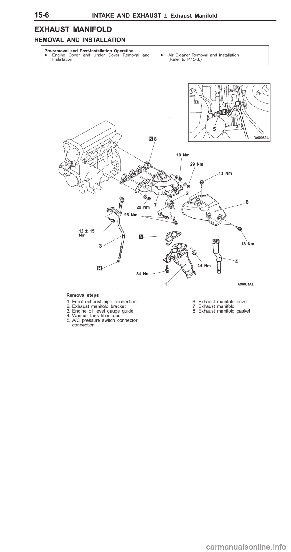 MITSUBISHI PAJERO PININ 2000  Workshop Manual �	
�E�* ��,� � �� ��+�� �( ��-
R EM OVA L  A ND  IN STA LLA TIO N 9
8  N m 1
2  ±  1 5
N m 2
9  N m 1
8  N m 3
4  N m
1 2
5 1
3  N m
8 3
7 