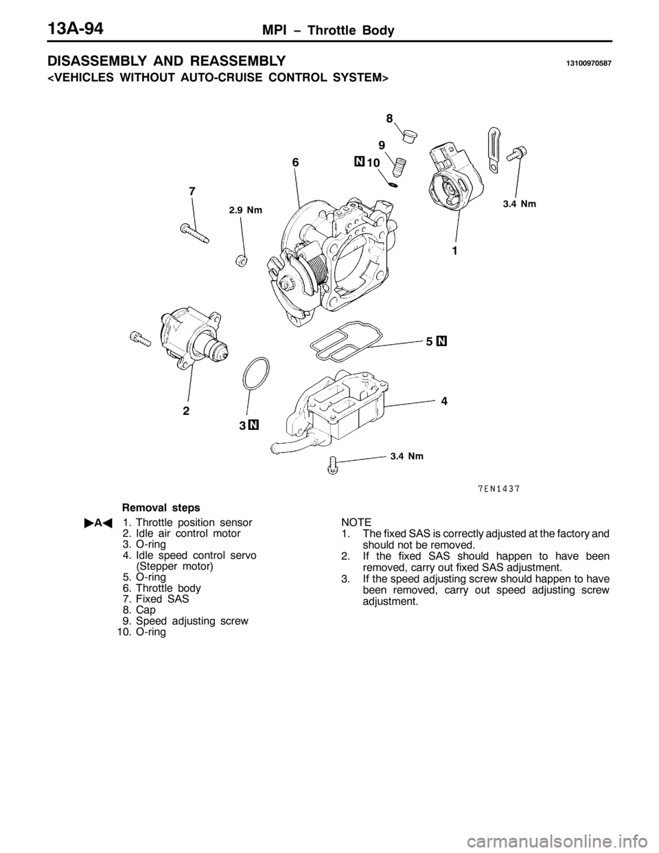MITSUBISHI PAJERO SPORT 1998 Workshop Manual 03, ï7KURWWOH %RG\46$0<7
,6$66(0%/< $1 5($66(0%/<46433<:38;:
?9(+,&/(6 :,7+287 $8720&58,6( &21752/6<67(0!
6171P
4
5
67 8 9
:
;
6171P
51<1P
<
43
5HPRYDO VWHSV
ò
$*417KURWWOH SRVLWLRQ VHQVRU
51,GOH MITSUBISHI PAJERO SPORT 1998 Workshop Manual 03, ï7KURWWOH %RG\46$0<7
,6$66(0%/< $1 5($66(0%/<46433<:38;:
?9(+,&/(6 :,7+287 $8720&58,6( &21752/6<67(0!
6171P
4
5
67 8 9
:
;
6171P
51<1P
<
43
5HPRYDO VWHSV
ò
$*417KURWWOH SRVLWLRQ VHQVRU
51,GOH