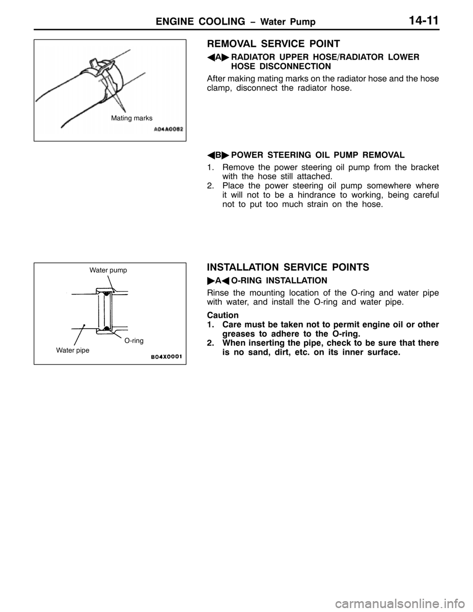 MITSUBISHI PAJERO SPORT 1998 Workshop Manual (1*,1( &22/,1* ï:DW HU 3X PS47044
5(029$/ 6(59,&( 32,17
*
$ò
5$,$725 833(5 +26(25$,$725 /2:(5
+26( ,6&211(&7,21
$IWHU PDNLQJ PDWLQJ PDUNV RQ WKH UDGLDWRU KRVH DQG WKH KRVH
FODPS/GLVFRQQHFW WKH UD MITSUBISHI PAJERO SPORT 1998 Workshop Manual (1*,1( &22/,1* ï:DW HU 3X PS47044
5(029$/ 6(59,&( 32,17
*
$ò
5$,$725 833(5 +26(25$,$725 /2:(5
+26( ,6&211(&7,21
$IWHU PDNLQJ PDWLQJ PDUNV RQ WKH UDGLDWRU KRVH DQG WKH KRVH
FODPS/GLVFRQQHFW WKH UD