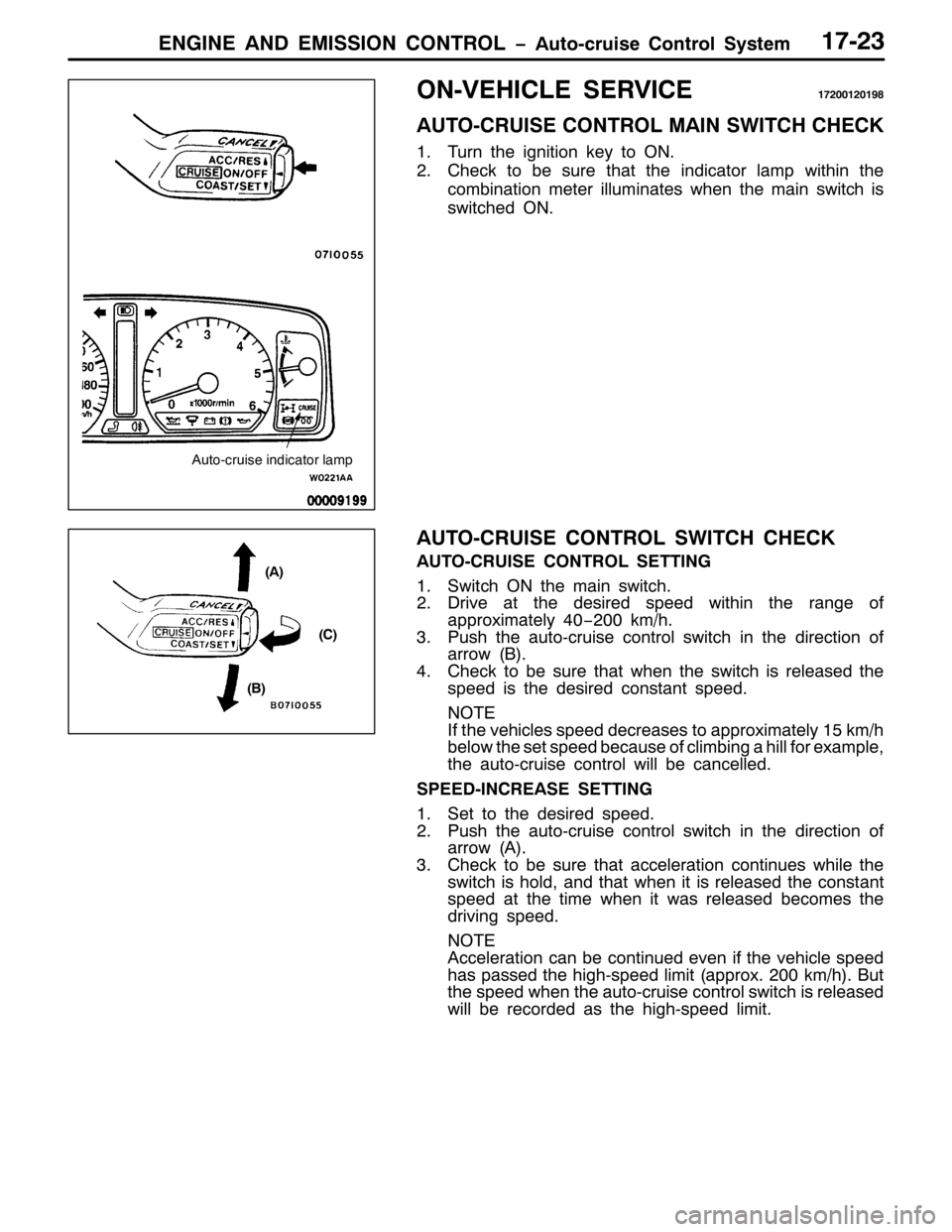 MITSUBISHI PAJERO SPORT 1998 Workshop Manual (1*,1( $1 (0,66,21 &21752/ ï$XWR0FUXLVH &RQWURO 6\VWHP4:056
2109(+,&/( 6(59,&(4:5334534<;
$8720&58,6( &21752/ 0$,1 6:,7&+ &+(&.
417XUQ WKH LJQLWLRQ NH\ WR 211
51&KHFN WR EH VXUH WKDW WKH LQGLFDWRU O MITSUBISHI PAJERO SPORT 1998 Workshop Manual (1*,1( $1 (0,66,21 &21752/ ï$XWR0FUXLVH &RQWURO 6\VWHP4:056
2109(+,&/( 6(59,&(4:5334534<;
$8720&58,6( &21752/ 0$,1 6:,7&+ &+(&.
417XUQ WKH LJQLWLRQ NH\ WR 211
51&KHFN WR EH VXUH WKDW WKH LQGLFDWRU O