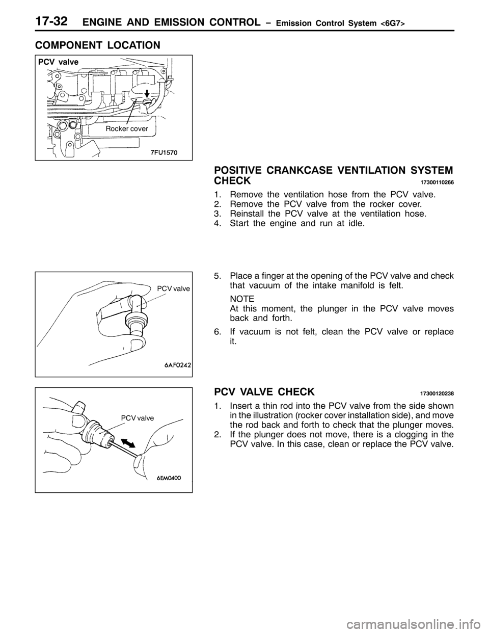 MITSUBISHI PAJERO SPORT 1998 Workshop Manual (1*,1( $1 (0,66,21 &21752/ ï(PLVVLRQ &RQWURO 6\VWHP?9*:!
3&9 YDOYH
5RFNHU FRYHU
4:065
&20321(17 /2&$7,21
326,7,9( &5$1.&$6( 9(17,/$7,21 6<67(0
&+(&.
4:633443599
415HPRYH WKH YHQWLODWLRQ KRVH IURP WK MITSUBISHI PAJERO SPORT 1998 Workshop Manual (1*,1( $1 (0,66,21 &21752/ ï(PLVVLRQ &RQWURO 6\VWHP?9*:!
3&9 YDOYH
5RFNHU FRYHU
4:065
&20321(17 /2&$7,21
326,7,9( &5$1.&$6( 9(17,/$7,21 6<67(0
&+(&.
4:633443599
415HPRYH WKH YHQWLODWLRQ KRVH IURP WK