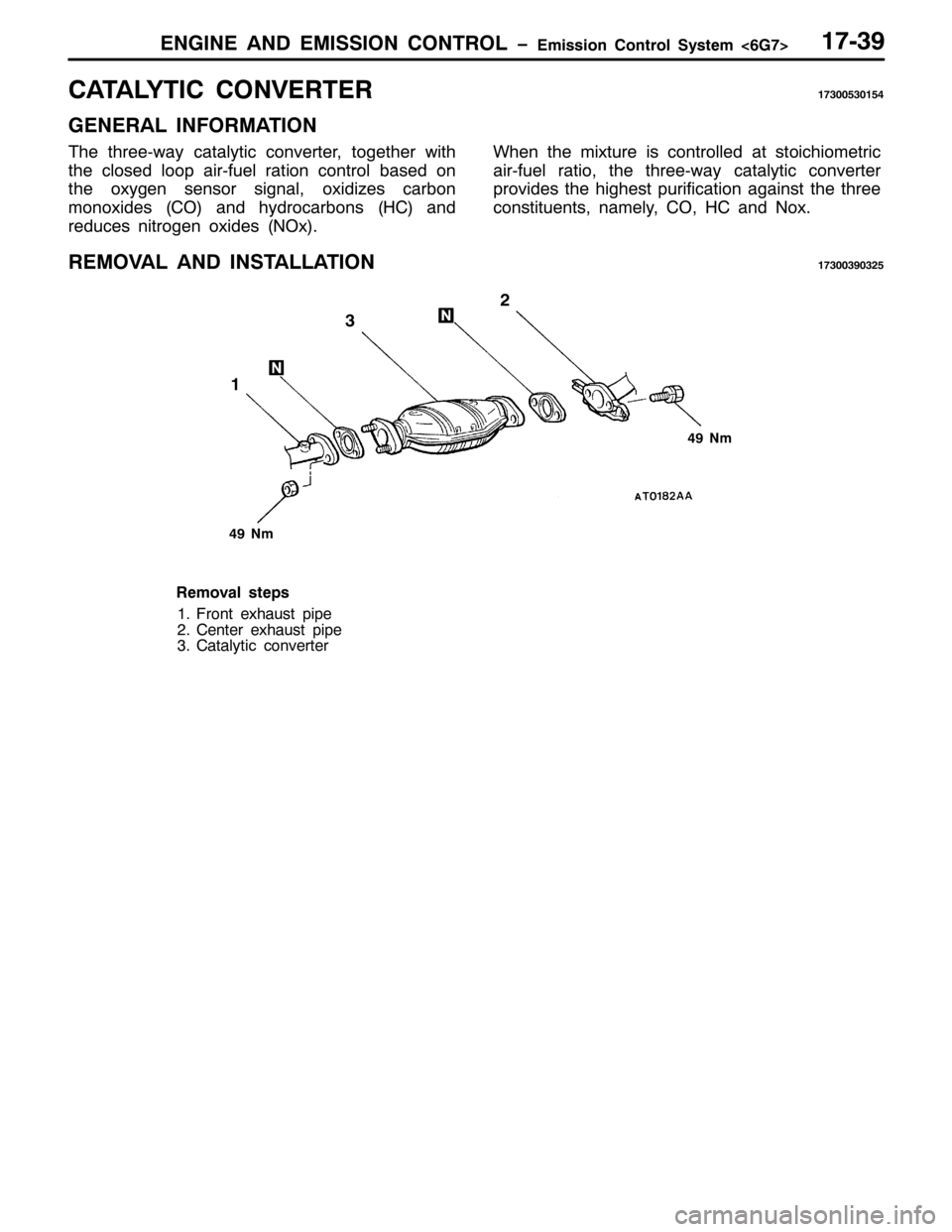 MITSUBISHI PAJERO SPORT 1998 Workshop Manual (1*,1( $1 (0,66,21 &21752/ ï(PLVVLRQ &RQWURO 6\VWHP?9*:!4:06<
&$7$/<7,& &219(57(54:633863487
*(1(5$/ ,1)250$7,21
7KH WKUHH0ZD\ FDWDO\WLF FRQYHUWHU/WRJHWKHU ZLWK
WKH FORVHG ORRS DLU0IXHO UDWLRQ FRQWU MITSUBISHI PAJERO SPORT 1998 Workshop Manual (1*,1( $1 (0,66,21 &21752/ ï(PLVVLRQ &RQWURO 6\VWHP?9*:!4:06<
&$7$/<7,& &219(57(54:633863487
*(1(5$/ ,1)250$7,21
7KH WKUHH0ZD\ FDWDO\WLF FRQYHUWHU/WRJHWKHU ZLWK
WKH FORVHG ORRS DLU0IXHO UDWLRQ FRQWU
