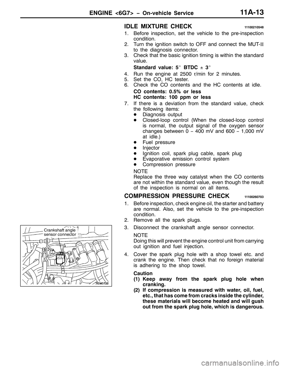 MITSUBISHI PAJERO SPORT 1998 Service Manual (1*,1(?9*:!ï2Q0YHKLFOH 6HUYLFH44$046
,/( 0,;785( &+(&.4443354387;
41%HIRUH LQVSHFWLRQ/VHW WKH YHKLFOH WR WKH SUH0LQVSHFWLRQ
FRQGLWLRQ1
517XUQ WKH LJQLWLRQ VZLWFK WR 2)) DQG FRQQHFW WKH 0870,,
WR WKH MITSUBISHI PAJERO SPORT 1998 Service Manual (1*,1(?9*:!ï2Q0YHKLFOH 6HUYLFH44$046
,/( 0,;785( &+(&.4443354387;
41%HIRUH LQVSHFWLRQ/VHW WKH YHKLFOH WR WKH SUH0LQVSHFWLRQ
FRQGLWLRQ1
517XUQ WKH LJQLWLRQ VZLWFK WR 2)) DQG FRQQHFW WKH 0870,,
WR WKH