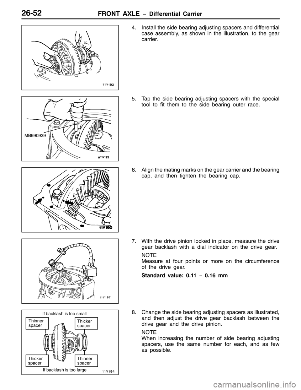MITSUBISHI PAJERO SPORT 1998 Workshop Manual )5217 $;/( ïLIIHUHQWLDO &DUULHU59085
71,QVWDOO WKH VLGH EHDULQJ DGMXVWLQJ VSDFHUV DQG GLIIHUHQWLDO
FDVH DVVHPEO\/DV VKRZQ LQ WKH LOOXVWUDWLRQ/WR WKH JHDU
FDUULHU1
817DS WKH VLGH EHDULQJ DGMXVWLQJ VS MITSUBISHI PAJERO SPORT 1998 Workshop Manual )5217 $;/( ïLIIHUHQWLDO &DUULHU59085
71,QVWDOO WKH VLGH EHDULQJ DGMXVWLQJ VSDFHUV DQG GLIIHUHQWLDO
FDVH DVVHPEO\/DV VKRZQ LQ WKH LOOXVWUDWLRQ/WR WKH JHDU
FDUULHU1
817DS WKH VLGH EHDULQJ DGMXVWLQJ VS