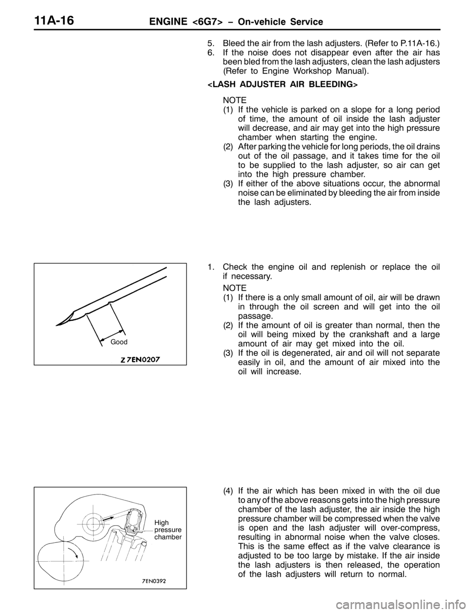 MITSUBISHI PAJERO SPORT 1998 Service Manual (1*,1(?9*:!ï2Q0YHKLFOH 6HUYLFH44$049
81%OHHG WKH DLU IURP WKH ODVK DGMXVWHUV1+5HIHU WR 3144$0491,
91,I WKH QRLVH GRHV QRW GLVDSSHDU HYHQ DIWHU WKH DLU KDV
EHHQ EOHG IURP WKH ODVK DGMXVWHUV/FOHDQ WKH MITSUBISHI PAJERO SPORT 1998 Service Manual (1*,1(?9*:!ï2Q0YHKLFOH 6HUYLFH44$049
81%OHHG WKH DLU IURP WKH ODVK DGMXVWHUV1+5HIHU WR 3144$0491,
91,I WKH QRLVH GRHV QRW GLVDSSHDU HYHQ DIWHU WKH DLU KDV
EHHQ EOHG IURP WKH ODVK DGMXVWHUV/FOHDQ WKH