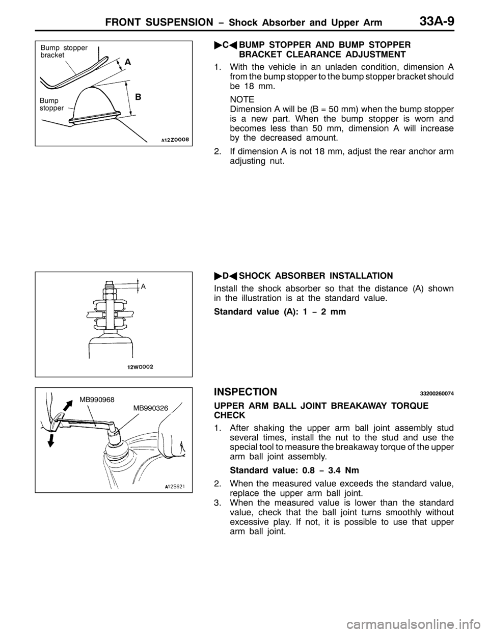 MITSUBISHI PAJERO SPORT 1998 Workshop Manual )5217 6863(16,21 ï6KRFN $EVRUEHU DQG 8SSHU $UP66$0<
ò
&*
%803 67233(5 $1 %803 67233(5
%5$&.(7 &/($5$1&( $-8670(17
41:LWK WKH YHKLFOH LQ DQ XQODGHQ FRQGLWLRQ/GLPHQVLRQ $
IURP WKH EXPS VWRSSHU WR WK MITSUBISHI PAJERO SPORT 1998 Workshop Manual )5217 6863(16,21 ï6KRFN $EVRUEHU DQG 8SSHU $UP66$0<
ò
&*
%803 67233(5 $1 %803 67233(5
%5$&.(7 &/($5$1&( $-8670(17
41:LWK WKH YHKLFOH LQ DQ XQODGHQ FRQGLWLRQ/GLPHQVLRQ $
IURP WKH EXPS VWRSSHU WR WK