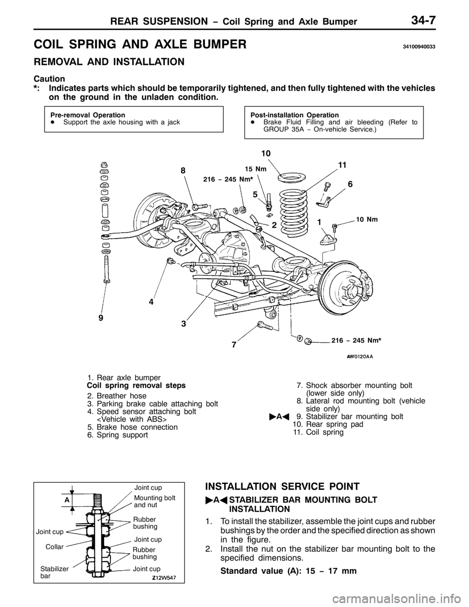 MITSUBISHI PAJERO SPORT 1998 Workshop Manual 5($5 6863(16,21 ï&RLO 6SULQJ DQG $[OH %XPSHU670:
&2,/ 635,1* $1 $;/( %803(567433<73366
5(029$/ $1 ,167$//$7,21
&DXWLRQ
-=,QGLFDWHV SDUWV ZKLFK VKRXOG EH WHPSRUDULO\ WLJKWHQHG/DQG WKHQ IXOO\ WLJKWHQ MITSUBISHI PAJERO SPORT 1998 Workshop Manual 5($5 6863(16,21 ï&RLO 6SULQJ DQG $[OH %XPSHU670:
&2,/ 635,1* $1 $;/( %803(567433<73366
5(029$/ $1 ,167$//$7,21
&DXWLRQ
-=,QGLFDWHV SDUWV ZKLFK VKRXOG EH WHPSRUDULO\ WLJKWHQHG/DQG WKHQ IXOO\ WLJKWHQ