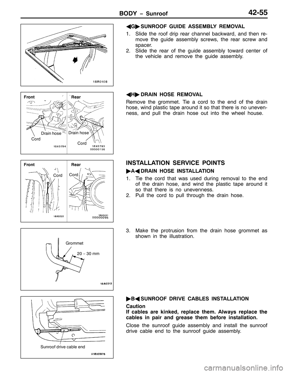 MITSUBISHI PAJERO SPORT 1998  Workshop Manual %2< ï6XQURRI75088
*
*ò
681522) *8,( $66(0%/< 5(029$/
416OLGH WKH URRI GULS UHDU FKDQQHO EDFNZDUG/DQG WKHQ UH0
PRYH WKH JXLGH DVVHPEO\ VFUHZV/WKH UHDU VFUHZ DQG
VSDFHU1
516OLGH WKH UHDU RI WKH JXLG