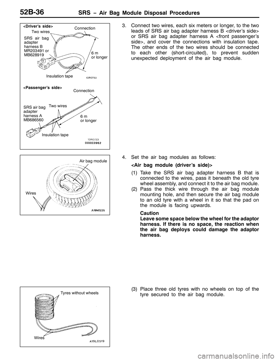 MITSUBISHI PAJERO SPORT 1998 Workshop Manual 656 ï$LU %DJ 0RGXOH LVSRVDO 3URFHGXUHV85%069
61&RQQHFW WZR ZLUHV/HDFK VL[ PHWHUV RU ORQJHU/WR WKH WZR
OHDGV RI 656 DLU EDJ DGDSWHU KDUQHVV %?GULYHU·V VLGH!
RU 656 DLU EDJ DGDSWHU KDUQHVV $?IURQW SD MITSUBISHI PAJERO SPORT 1998 Workshop Manual 656 ï$LU %DJ 0RGXOH LVSRVDO 3URFHGXUHV85%069
61&RQQHFW WZR ZLUHV/HDFK VL[ PHWHUV RU ORQJHU/WR WKH WZR
OHDGV RI 656 DLU EDJ DGDSWHU KDUQHVV %?GULYHU·V VLGH!
RU 656 DLU EDJ DGDSWHU KDUQHVV $?IURQW SD