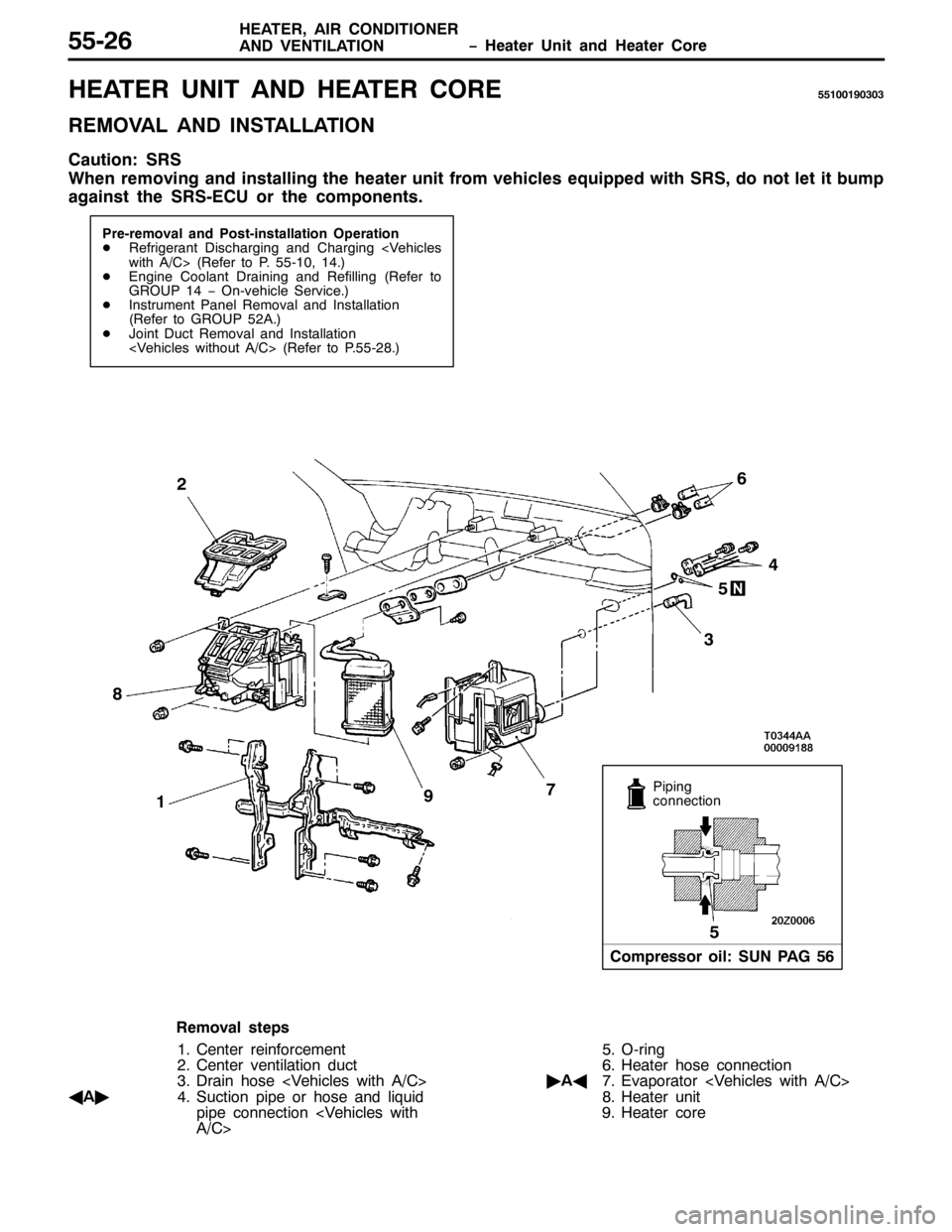 MITSUBISHI PAJERO SPORT 1998 Workshop Manual ï +HDWHU 8QLW DQG +HDWHU &RUH +($7(5/$,5 &21,7,21(5
$1 9(17,/$7,2188059
+($7(5 81,7 $1 +($7(5 &25(884334<3636
5(029$/ $1 ,167$//$7,21
&DXWLRQ=656
:KHQ UHPRYLQJ DQG LQVWDOOLQJ WKH KHDWHU XQLW IURP MITSUBISHI PAJERO SPORT 1998 Workshop Manual ï +HDWHU 8QLW DQG +HDWHU &RUH +($7(5/$,5 &21,7,21(5
$1 9(17,/$7,2188059
+($7(5 81,7 $1 +($7(5 &25(884334<3636
5(029$/ $1 ,167$//$7,21
&DXWLRQ=656
:KHQ UHPRYLQJ DQG LQVWDOOLQJ WKH KHDWHU XQLW IURP