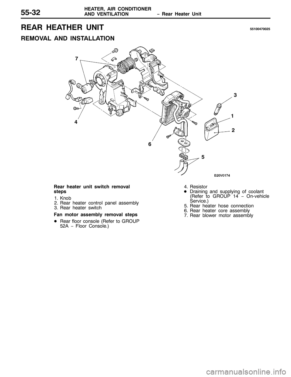 MITSUBISHI PAJERO SPORT 1998 Workshop Manual ï 5HDU +HDWHU 8QLW +($7(5/$,5 &21,7,21(5
$1 9(17,/$7,2188065
5($5 +($7+(5 81,7884337:3358
5(029$/ $1 ,167$//$7,21
4
8 7
9 :
56
5HDU KHDWHU XQLW VZLWFK UHPRYDO
VWHSV
41.QRE
515HDU KHDWHU FRQWURO SD MITSUBISHI PAJERO SPORT 1998 Workshop Manual ï 5HDU +HDWHU 8QLW +($7(5/$,5 &21,7,21(5
$1 9(17,/$7,2188065
5($5 +($7+(5 81,7884337:3358
5(029$/ $1 ,167$//$7,21
4
8 7
9 :
56
5HDU KHDWHU XQLW VZLWFK UHPRYDO
VWHSV
41.QRE
515HDU KHDWHU FRQWURO SD