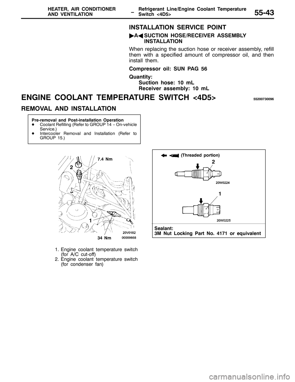 MITSUBISHI PAJERO SPORT 1998 Workshop Manual 5HIULJHUDQW /LQH2(QJLQH &RRODQW 7HPSHUDWXUH
6ZLWFK?78! +($7(5/$,5 &21,7,21(5
$1 9(17,/$7,21ï88076
,167$//$7,21 6(59,&( 32,17
ò$
*68&7,21 +26(25(&(,9(5 $66(0%/<
,167$//$7,21
:KHQ UHSODFLQJ WKH VXF MITSUBISHI PAJERO SPORT 1998 Workshop Manual 5HIULJHUDQW /LQH2(QJLQH &RRODQW 7HPSHUDWXUH
6ZLWFK?78! +($7(5/$,5 &21,7,21(5
$1 9(17,/$7,21ï88076
,167$//$7,21 6(59,&( 32,17
ò$
*68&7,21 +26(25(&(,9(5 $66(0%/<
,167$//$7,21
:KHQ UHSODFLQJ WKH VXF