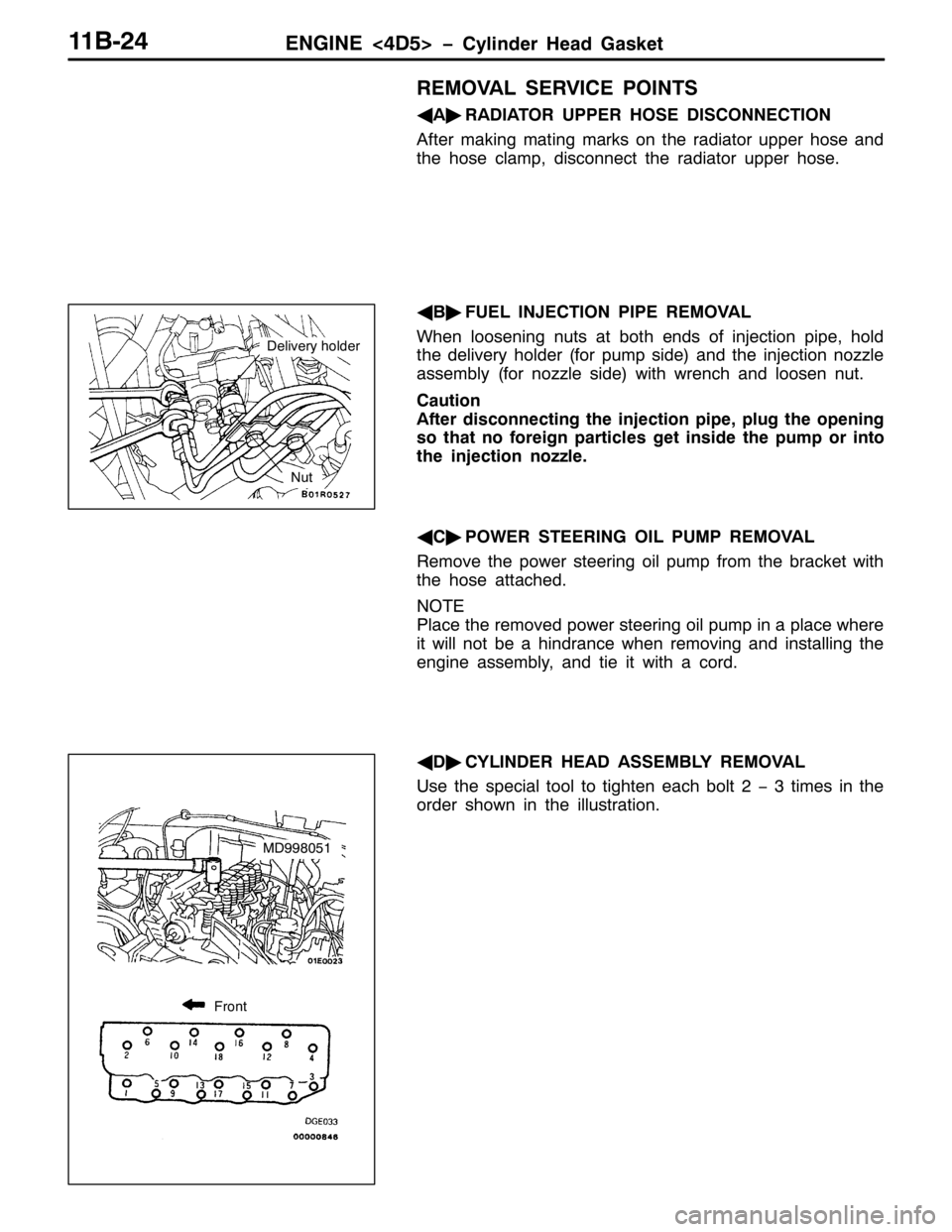 MITSUBISHI PAJERO SPORT 1998 Owners Manual (1*,1(?78!ï&\OLQGHU +HDG *DVNHW44%057
5(029$/ 6(59,&( 32,176
*
$ò
5$,$725 833(5 +26( ,6&211(&7,21
$IWHU PDNLQJ PDWLQJ PDUNV RQ WKH UDGLDWRU XSSHU KRVH DQG
WKH KRVH FODPS/GLVFRQQHFW WKH UDGLDWRU X MITSUBISHI PAJERO SPORT 1998 Owners Manual (1*,1(?78!ï&\OLQGHU +HDG *DVNHW44%057
5(029$/ 6(59,&( 32,176
*
$ò
5$,$725 833(5 +26( ,6&211(&7,21
$IWHU PDNLQJ PDWLQJ PDUNV RQ WKH UDGLDWRU XSSHU KRVH DQG
WKH KRVH FODPS/GLVFRQQHFW WKH UDGLDWRU X
