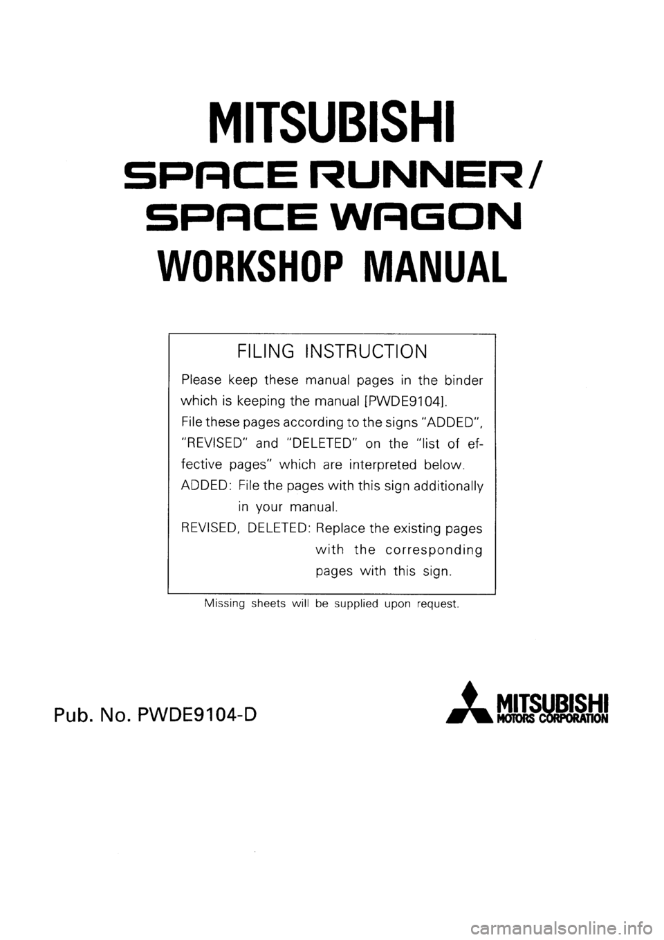 MITSUBISHI SPACE RUNNER 1992 Workshop Manual MITSUBISHI SPACE RUNNER 1992 Workshop Manual