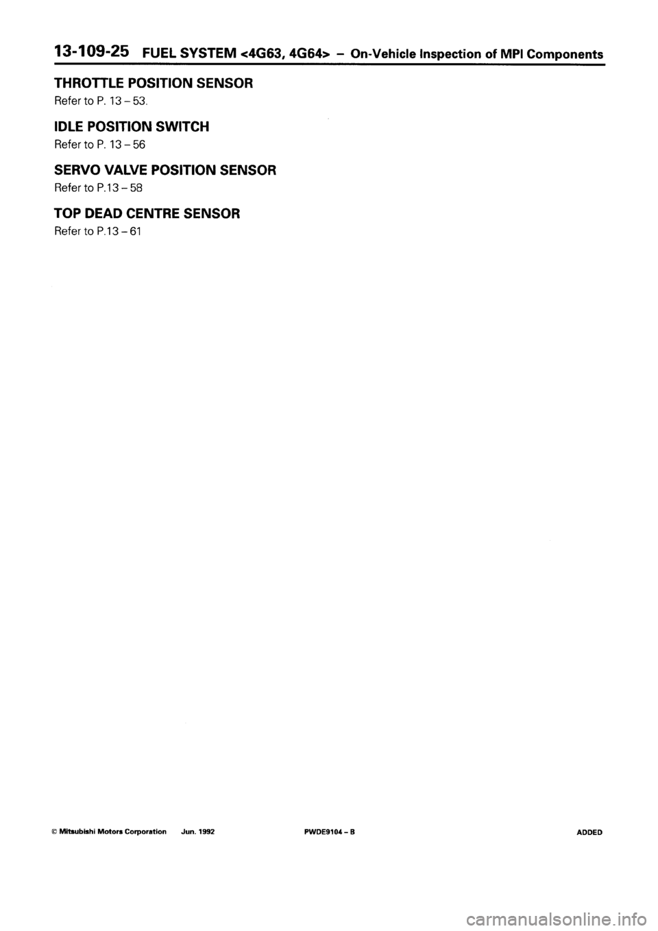 MITSUBISHI SPACE RUNNER 1992 Workshop Manual MITSUBISHI SPACE RUNNER 1992 Workshop Manual