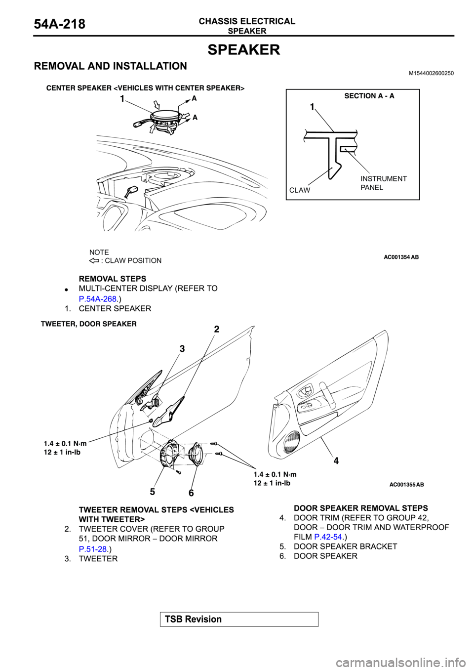 MITSUBISHI SPYDER 2003  Service Repair Manual INSTRUMENT
PA N E L
CLAW
NOTE
: CLAW POSITION 